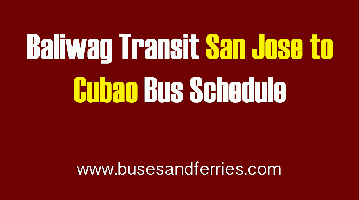 baliwag transit cubao last trip schedule