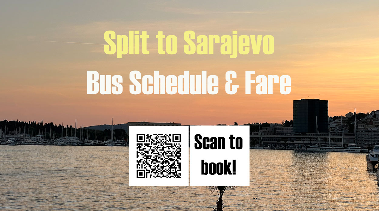 2023 Split to Sarajevo Bus Schedule & Fare - Buses and Ferries